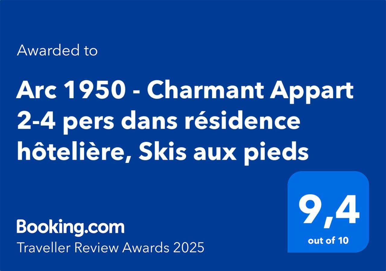 Arc 1950 - Charmant Appart 2-4 Pers Dans Residence Hoteliere, Skis Aux Pieds Les Arcs  Exteriér fotografie